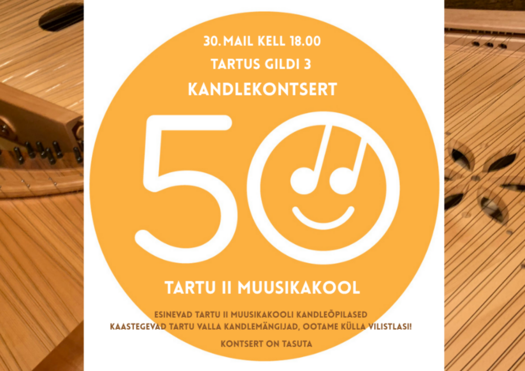Laupäeval, 30.mail kell 18.00 Tartus Gildi 3 KANDLEKONTSERT OOTAME KONTSERDILE!
The post Tartu II Muusikakool kutsub kandlekontserdile laupäeval, 30. mail appea